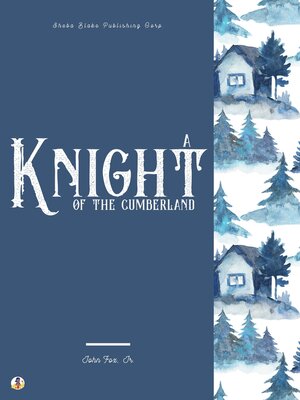 cover image of A Knight of the Cumberland